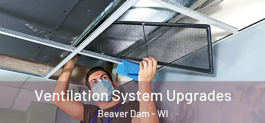  Ventilation System Upgrades Beaver Dam - WI